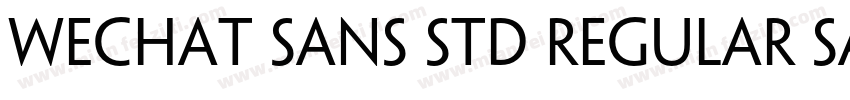 WeChat Sans Std Regular Sans Std Re字体转换